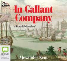 Kent, A: In Gallant Company