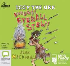 MacDonald, A: Euuugh! Eyeball Stew!