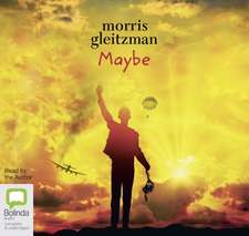 Gleitzman, M: Maybe