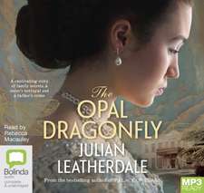 Leatherdale, J: The Opal Dragonfly