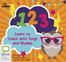 123: Learn to Count with Songs and Rhymes