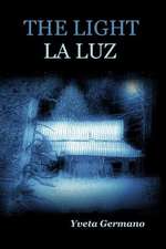 The Light/La Luz