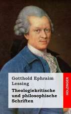 Theologiekritische Und Philosophische Schriften