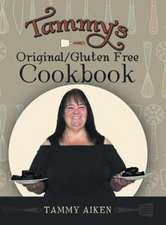 Tammy's Original/Gluten Free Cookbook