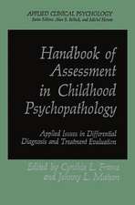 Handbook of Assessment in Childhood Psychopathology: Applied Issues in Differential Diagnosis and Treatment Evaluation