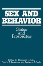 Sex and Behavior: Status and Prospectus