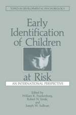 Early Identification of Children at Risk: An International Perspective