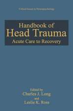 Handbook of Head Trauma: Acute Care to Recovery