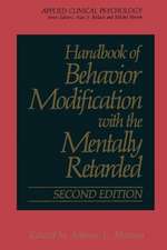 Handbook of Behavior Modification with the Mentally Retarded