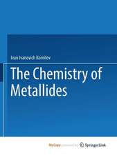 The Chemistry of Metallides