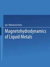 Magnetohydrodynamics of Liquid Metals