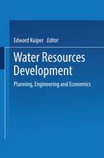 Water Resources Development: Planning, Engineering and Economics