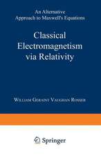 Classical Electromagnetism via Relativity: An Alternative Approach to Maxwell’s Equations