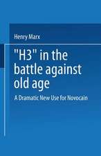 “H3” in the Battle Against Old Age: A Dramatic New Use for Novocain?