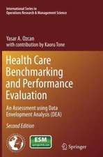 Health Care Benchmarking and Performance Evaluation