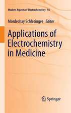 Applications of Electrochemistry in Medicine