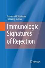 Immunologic Signatures of Rejection