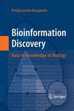 Bioinformation Discovery: Data to Knowledge in Biology