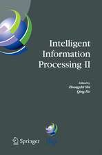 Intelligent Information Processing II: IFIP TC12/WG12.3 International Conference on Intelligent Information Processing (IIP2004) October 21-23, 2004, Beijing, China