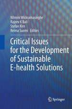 Critical Issues for the Development of Sustainable E-health Solutions