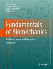 Fundamentals of Biomechanics: Equilibrium, Motion, and Deformation