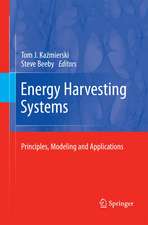 Energy Harvesting Systems: Principles, Modeling and Applications