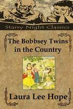 The Bobbsey Twins in the Country