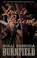 Love Is Patient (Second Edition)