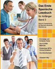 Das Erste Spanische Lesebuch Fur Anfanger, Band 3