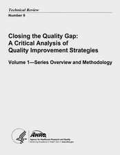 Closing the Quality Gap