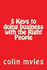 5 Keys to Doing Business with the Right People