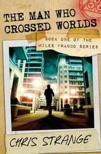 The Man Who Crossed Worlds