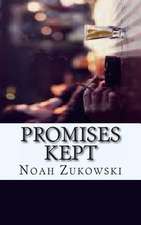 Promises Kept