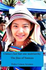 China's Last But One Matriarchy