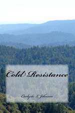 Cold Resistance