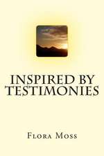 Inspired by Testimonies