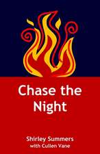 CHASE THE NIGHT