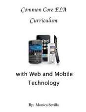 Differentiating the Common Core Ela Curriculum with Web and Mobile Technology