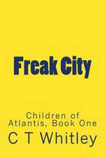 Freak City