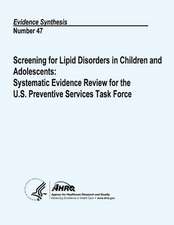 Screening for Lipid Disorders in Children and Adolescents