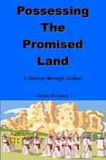 Possessing the Promised Land