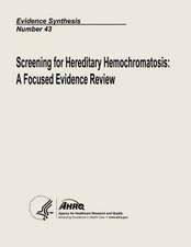 Screening for Hereditary Hemochromatosis