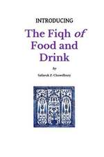 Introducing the Fiqh of Food and Drink