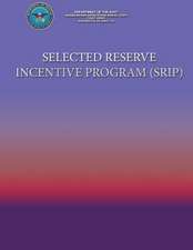 Selected Reserve Incentive Program (Srip)