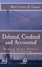 Debited, Credited and Accounted