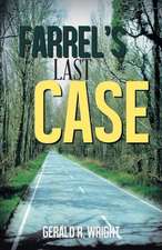 Farrel's Last Case