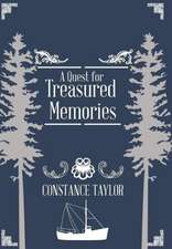 A Quest for Treasured Memories