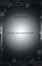 Living Joys and Sorrows