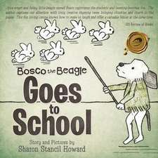 Bosco the Beagle Goes to School