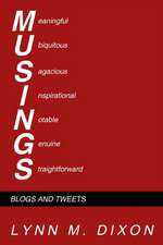 Musings: Blogs and Tweets